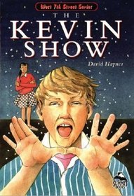 Kevin Show (Summit Books: the West 7th Street Series)
