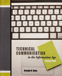 Technical Communication in the Information Age, Spring 2009