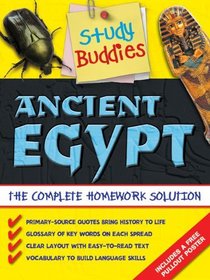 Ancient Egypt: The Complete Homework Solution (Study Buddies)