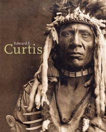 Edward Sheriff Curtis 1868-1952 (Photobook)