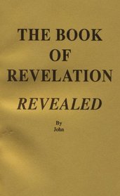 The Book of Revelation: Revealed in Glory