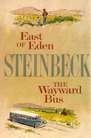 east of eden; the wayward bus