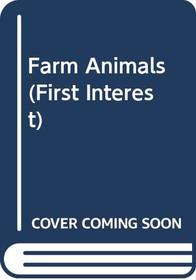 Farm Animals (First Interest S)