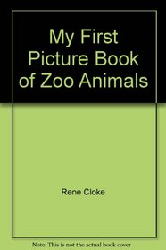 My First Picture Book of Zoo Animals