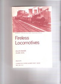 Fireless Locomotives (Locomotion Papers)