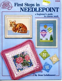 First Steps in Needlepoint (A Beginner's Guide to Canvas Work)