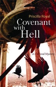 Covenant with Hell: A Medieval Mystery (Medieval Mysteries)