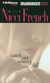 Catch Me When I Fall (Audio Cassette) (Unabridged)