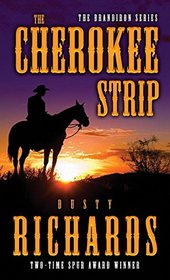 The Cherokee Strip (Brandiron, Bk 4)