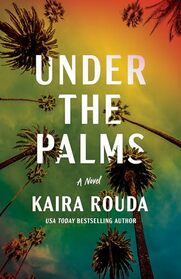 Under the Palms: A Novel (The Kingsleys)