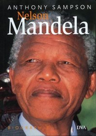 Nelson Mandela. Die Biographie.