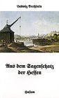 Aus dem Sagenschatz der Hessen (Husum Taschenbuch) (German Edition)