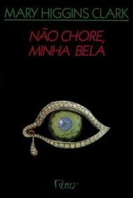 No Chore, Minha Bela (Weep No More, My Lady) (Portuguese Edition)
