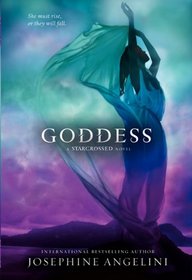 Goddess (Starcrossed, Bk 3)