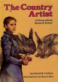 The Country Artist: A Story about Beatrix Potter