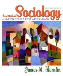 Essentials of Sociology: A Down-to-Earth Approach Value Pack (includes Society: Readings to Accompany Sociology: A Down-to-Earth Approach, Core Concepts & MySocLab with E-Book Student Access  )