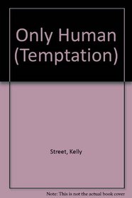 Only Human (Temptation S.)