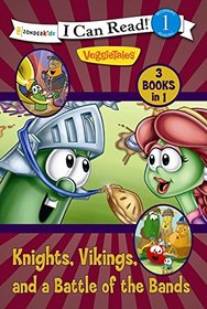 Knights, Vikings, and a Battle of the Bands (I Can Read! / Big Idea Books / VeggieTales)