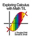 Exploring Calculus With Math T/L (Brooks/Cole Symbolic Computation Series)