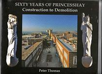 Sixty Years of Princesshay: Construction to Demolition