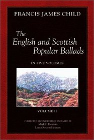 The English and Scottish Popular Ballads (English and Scottish Popular Ballads, Vol 2)