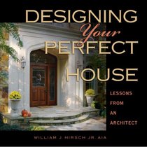 Designing Your Perfect House
