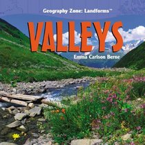 Valleys (Geography Zone: Landforms)