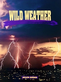 Wild Weather (Ranger Rick Science Spectacular)