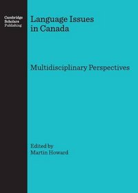 Language Issues in Canada: Multidisciplinary Perspectives