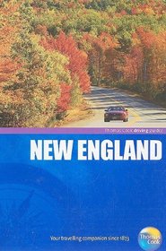 Drive Around New England, 3rd: Your guide to great drives. Top 25 Tours. (Drive Around - Thomas Cook)