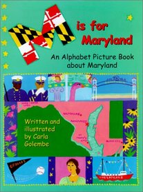 M Is for Maryland: An Alphabet Book About Maryland