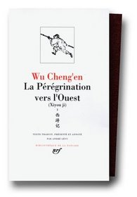 La Peregrination Vers L'Ouest (French Edition)