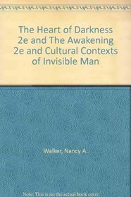The Heart of Darkness 2e and the Awakening 2e and Cultural Contexts of Invisible Man