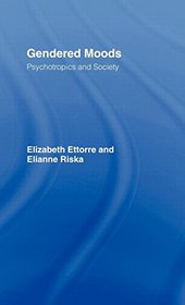 Gendered Moods: Psychotropics and Society