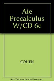 Aie Precalculus W/CD 6e