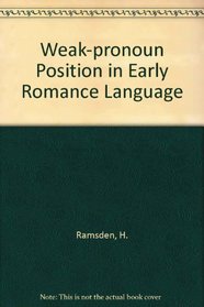 Weak-Pronoun Position in the Early Romance Languages