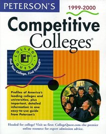 Peterson's Competitive Colleges, 1999-2000 (Peterson's Competitive Colleges, 1999-2000)
