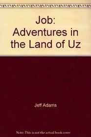 Job: Adventures in the Land of Uz