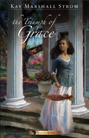 The Triumph of Grace (Grace in Africa, Bk 3)