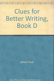 Clues for Better Writing, Book D