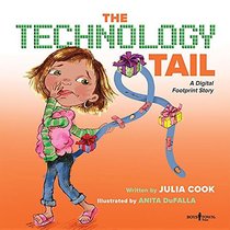 Technology Tail: A Digital Footprint Story (Communicate with Confidence)