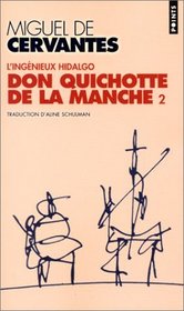 L'Ingnieux Hidalgo Don Quichotte de la manche, tome 2