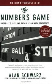 The Numbers Game : Baseball's Lifelong Fascination with Statistics