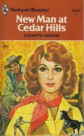 New Man at Cedar Hills (Harlequin Romance, No 2223)