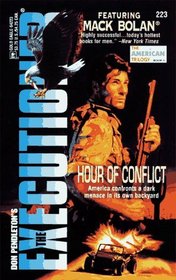 Hour of Conflict (American, Bk 2) (Executioner, No 223)