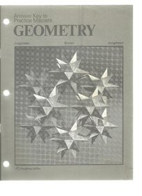 Answer Key to Practice Masters GEOMETRY Jurgensen / Brown / Jurgensen
