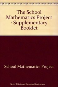 Smp Supplementary Book 4 (School Mathematics Project Numbered Books)