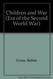 Children and War (Era of the Second World War)