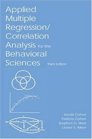 Applied Multiple Regression/Correlation Analysis for the Behavioral Sciences