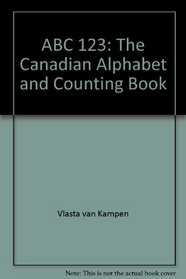 ABC, 123: The Canadian Alphabet and Counting Book